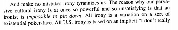 Irony is the system