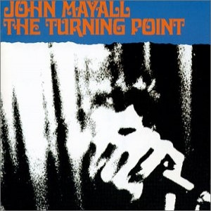 John Mayall The Turning Point album cover