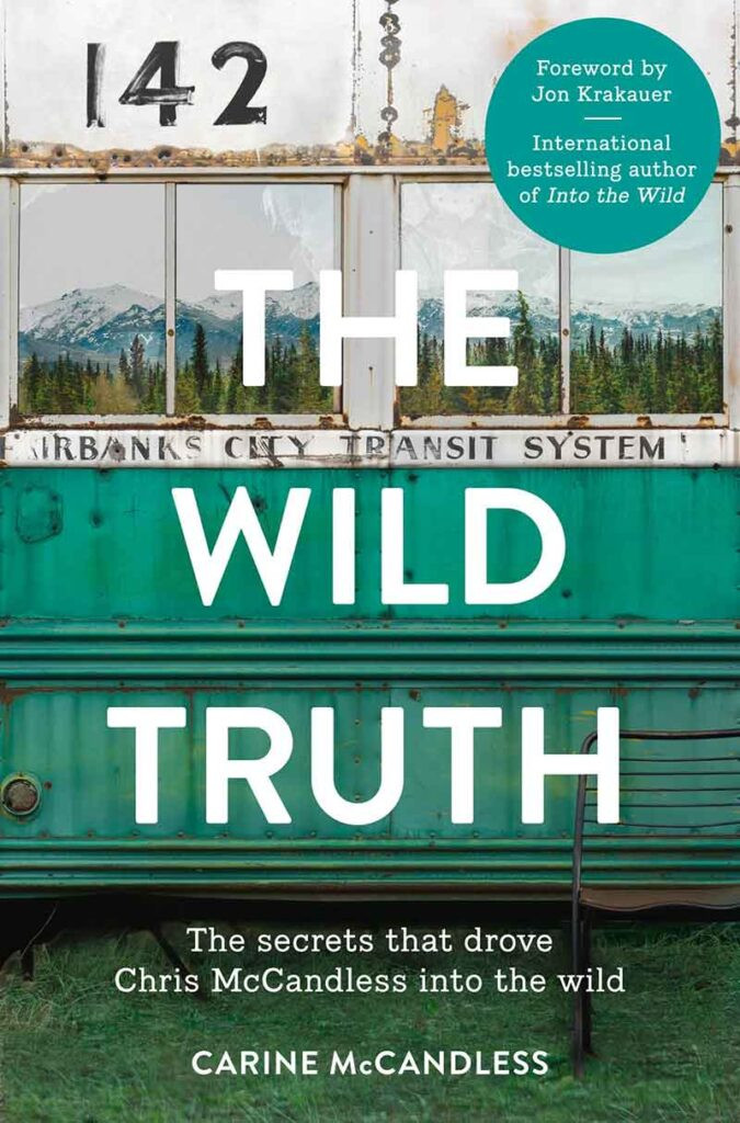 Carine McCandless, sister of Christopher McCandless, pictured with her book &quot;The Wild Truth.&quot;